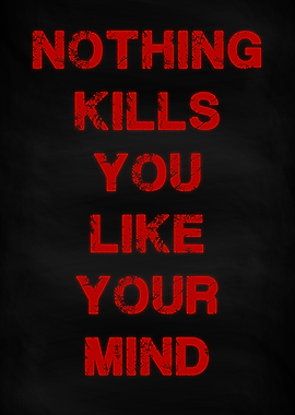 Your Mind Kills You