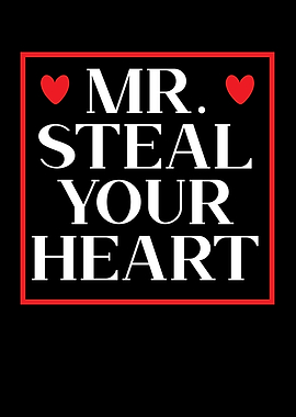 Mr Steal Your Heart