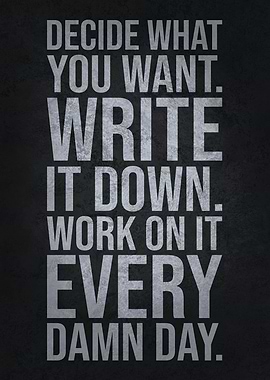 Work On It Every Damn Day