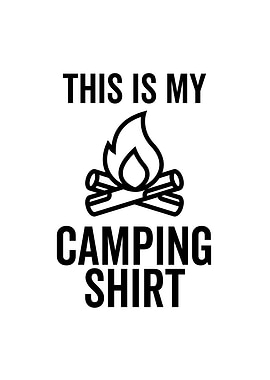 This Is My Camping Shirt