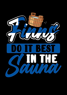 Do it best in the sauna