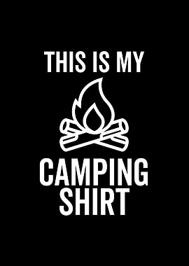 This Is My Camping Shirt