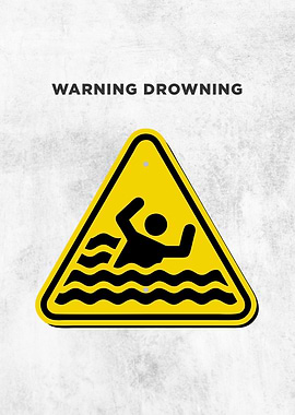 Warning Drowning