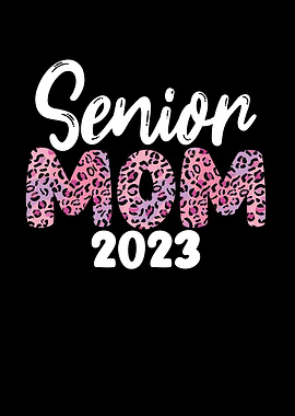 Senior mom 2023
