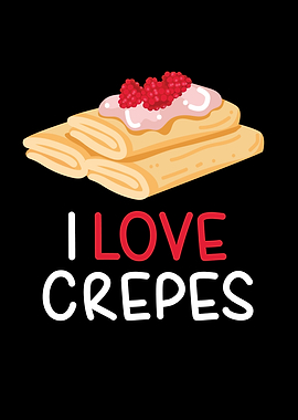 I Love Crepes Crepe