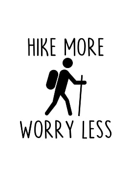 Hike More Worry Less