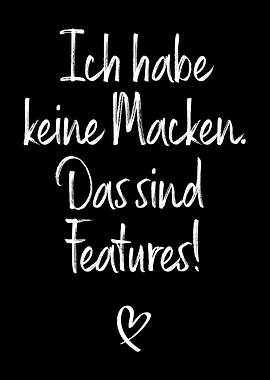 Keine Macken Features