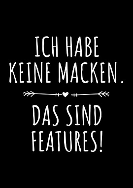 Keine Macken Features
