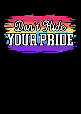 Dont Hide Your Pride