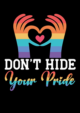 Dont Hide Your Pride