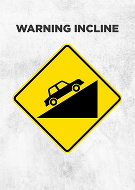 Warning Incline