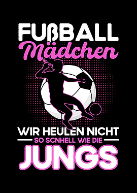 Soccer Girls We Dont Cry