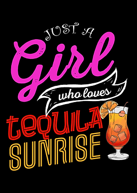 Just A Girl Who Loves Tequ