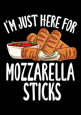 Im Just Here For The Mozza