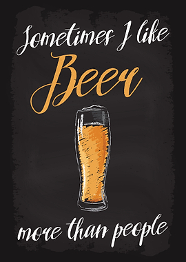I like Beer than people