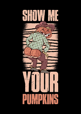 Show Me Your Pumpkins