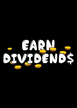 Earn Dividends