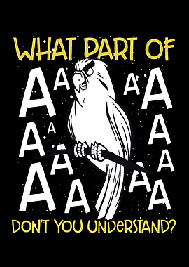 What part of A dont you un