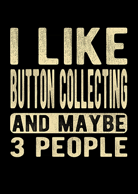 Button collecting