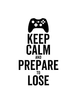 Gaming Keep Calm And