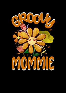 Groovy Mommie Family