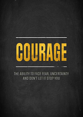 Courage Motivation