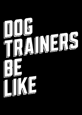 Dog Trainer