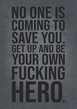 Be Your Own Hero