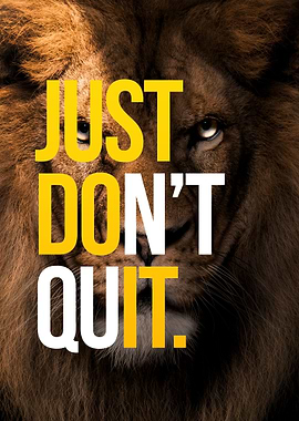 Just Dont Quit Motivation