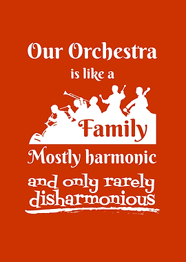 Orchestra Is Like A Family