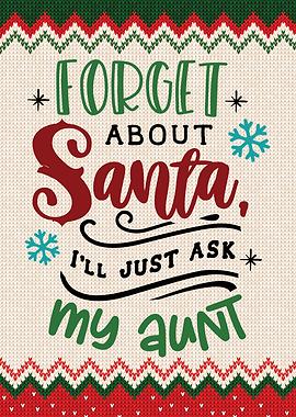 Forget About Santa vs Aunt