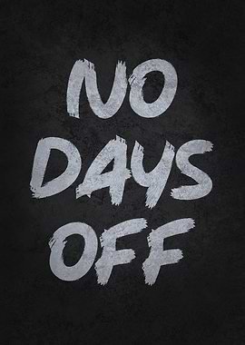 No Days Off
