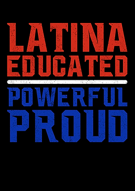 Latina Educated Powerful