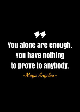 Maya Angelou quotes