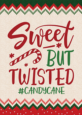 Sweet But Twisted Candy