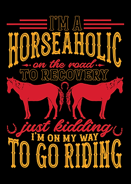 Horseaholic Riding Horse