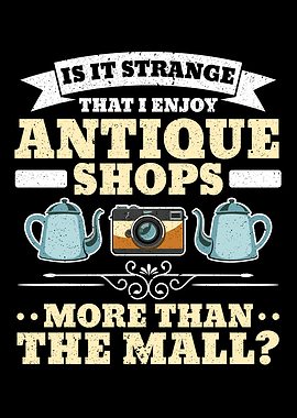 I Enjoy Antique Shops