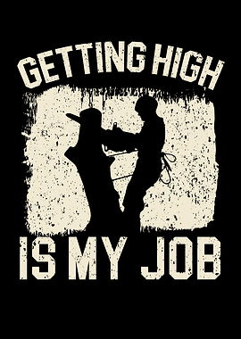 Getting High Is My Job