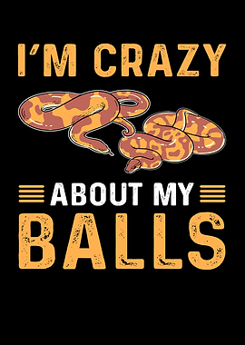 Im Crazy About My Balls