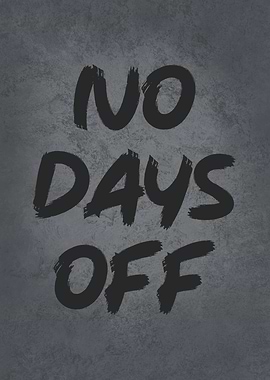 No Days Off