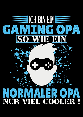 Gaming Spruch Gaming Opa