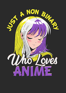 Non Binary Anime Girl
