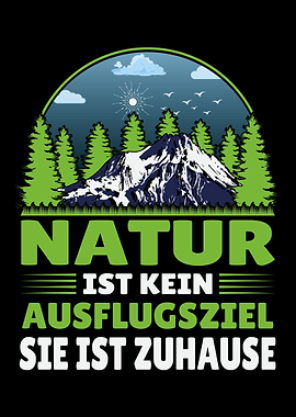Wandern Spruch Natur kein