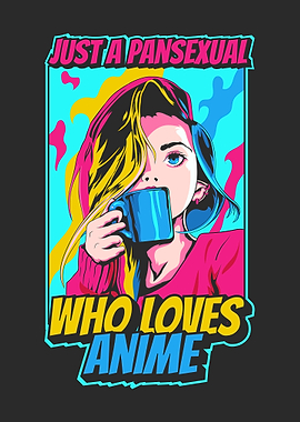 Funny Pansexual Anime Girl