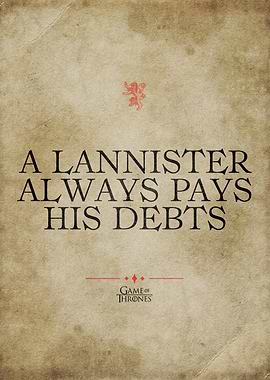 Lannister Always Pays...