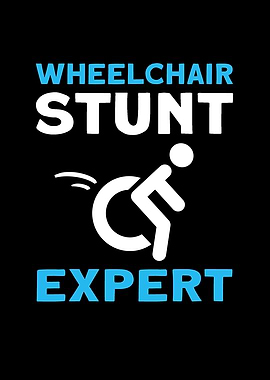 Wheelchair Stunt Expert
