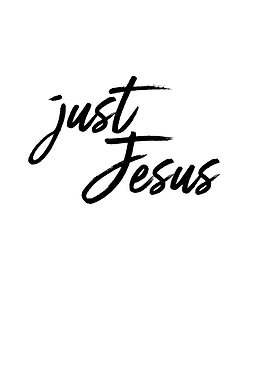 Just Jesus
