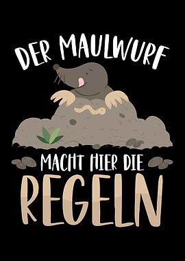 The mole makes the rules h