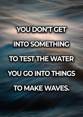 Make Waves