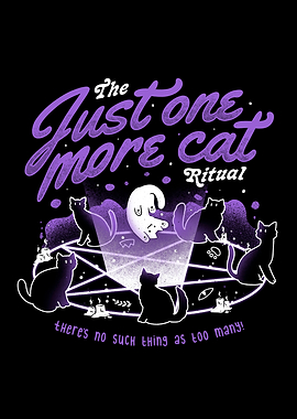 Just One More Cat Ritual